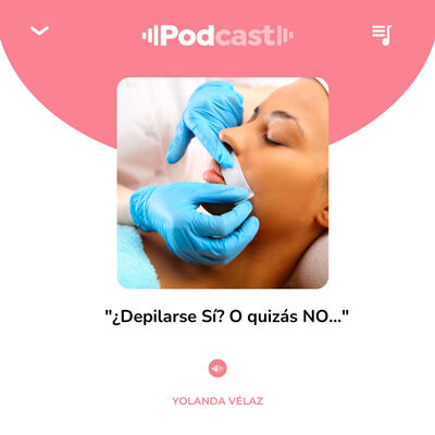 198. ¿Depilarse sí? O quizás no...