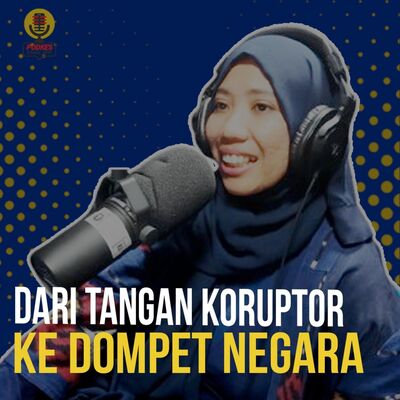 #226 - Dari Tangan Koruptor ke Dompet Negara