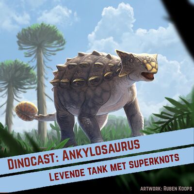 Ankylosaurus: levende tank met superknots