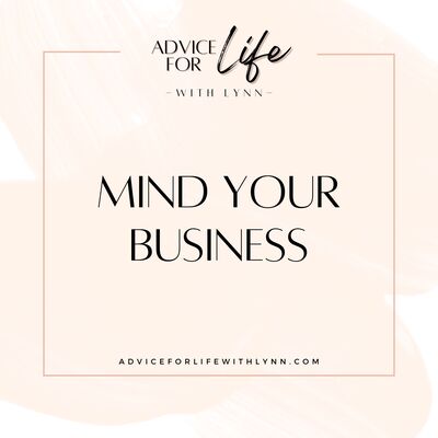 Mind Your Business