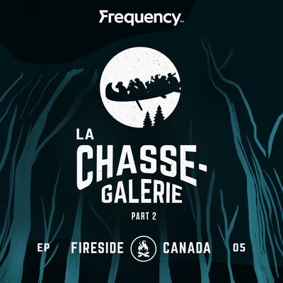 La Chasse-Galerie – Part 2