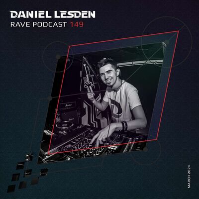 Rave Podcast 149