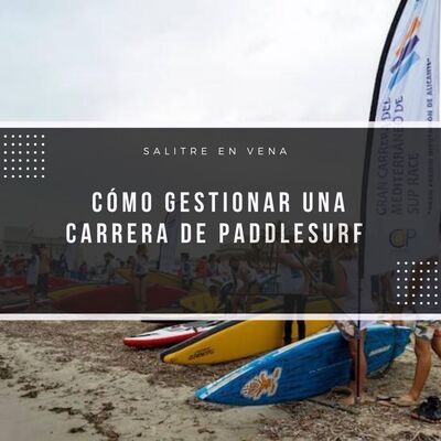 31 - Cómo gestionar una carrera de Paddlesurf