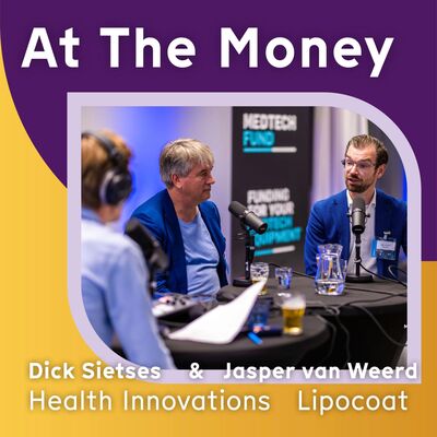 #54 Dick Sietses (Health Innovations) & Jasper van Weerd (Lipocoat)