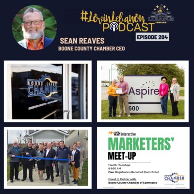 Episode 204 - Boone County Chamber | Executive Director Sean Reaves