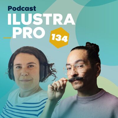 134_El salto cuántico de tu carrera de ilustración [con Guillermo Orbeh Studio]
