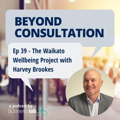 Ep 39 - The Waikato Wellbeing Project with Harvey Brookes