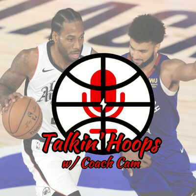 Talkin' Hoops w/ Coach Cam Season 2 - Episode 19 
