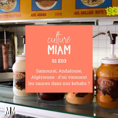 Samouraï, Andalouse, Algérienne : d’où viennent les sauces dans nos kebabs ?