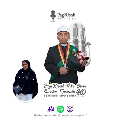 BagiKisah Take Over Special Episode 40