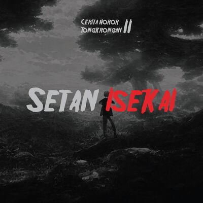 Eps 15² - Setan Isekai