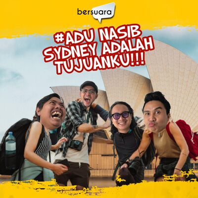 #AduNasib Sydney Adalah Tujuanku