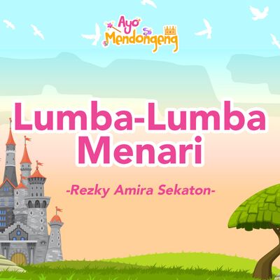 Ayo Mendongeng: Lumba-Lumba Menari , Rezky Amira Sekaton