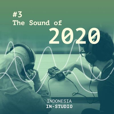 Indonesia In-Studio E3: The Sound of 2020