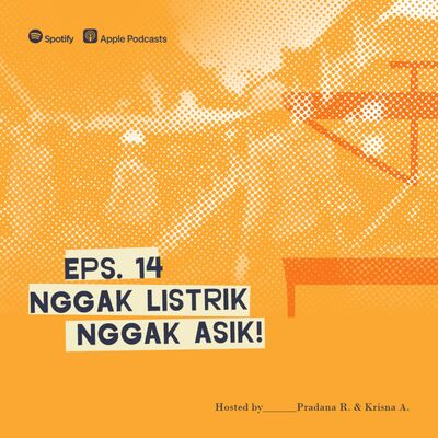 Merawat Ingatan Eps 14, Ngga Listrik Ngga Asik!