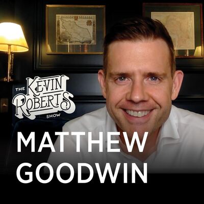 Matt Goodwin | The Conservative Realignment: Mass Migration, Populism, and the Future of the UK & US