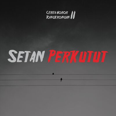Eps 20² - Setan Perkutut