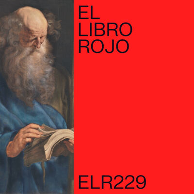 ELR229. Los apócrifos Hechos de Tomás; con Ángel Narro. El Libro Rojo de Ritxi Ostáriz