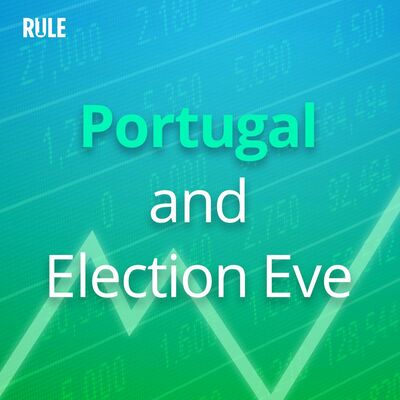 487- Portugal and Election Eve