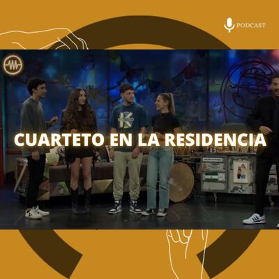 94. Quirofamor (XV) – Cuarteto en la residencia