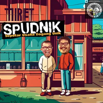 Eps 186 - Spudnik – Niat Recycling Jadi Thrifting