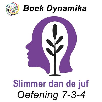 7-3-4 Oefening - Staan in verhouding tot hoe intelligent je bent - Uit boek: Slimmer dan de juf