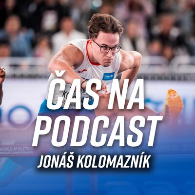 #56 Jonáš Kolomazník: ,,Řekli, že musím skončit. Rozhodl jsem se, že se vrátím a splním si sny"