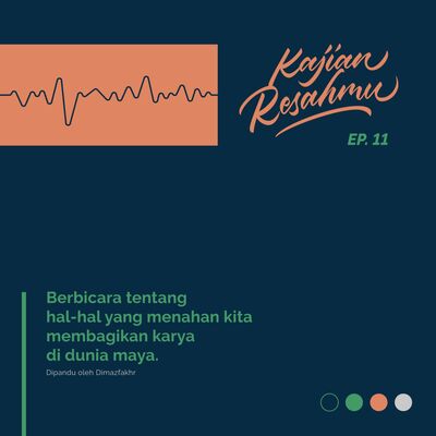 Kajian Resahmu #11 - Hal yang menahanmu membagikan karya