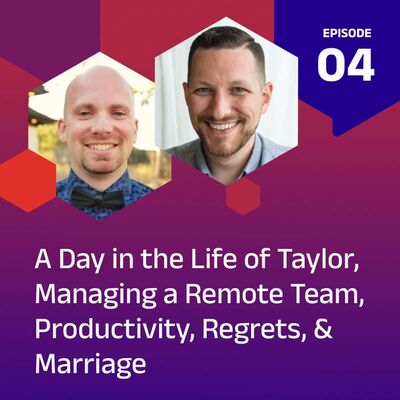 A Day in the Life of Taylor Otwell, Managing a Remote Team, Productivity, Regrets, & Marriage