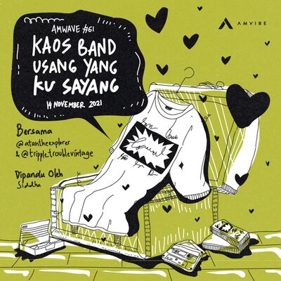AMwave #61: Kaos Band Usang Yang Ku Sayang | Atantheexplorerr (Tripple Trouble)
