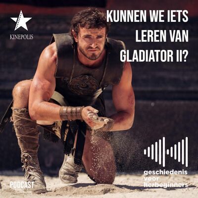 104. LIVE - Kunnen we iets leren van Gladiator II?