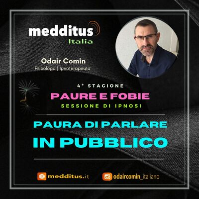 #90 Ipnosi per Paura di Parlare in Pubblico | Paure e Fobie | Odair Comin
