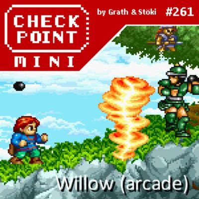 Checkpoint Mini #261 - Willow (arcade)