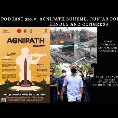Podcast 316.0: Agnipath Scheme, Punjab Politics, Punjabi Hindus and Congress