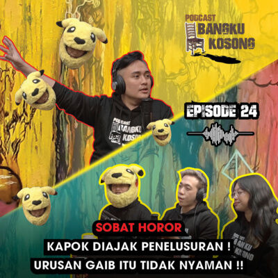 SOBAT HORROR KAPOK DIAJAK PENELUSURAN?? - Bangku Kosong Podcast ft. Steven Ivander | Eps. 24
