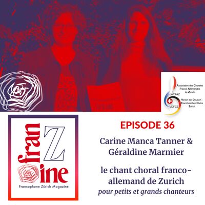 Géraldine Marmier et Carine Manca Tanner : le chant choral franco-allemand de Zurich
