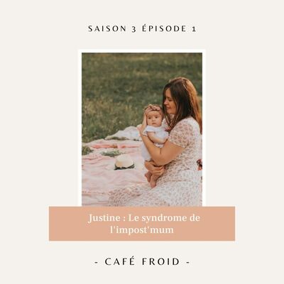 S3 Ép1 - Justine de la boutique Dream It Yourself - Le Syndrome De L'impost'mum