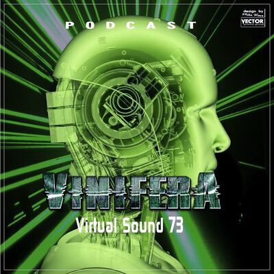 Vinifera – Virtual Sound #73