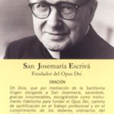 26 de Junio,San Josemaría Escrivá.Un Santo de lo ordinario