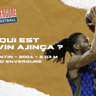 NBA Draft 2024 : Qui est Melvin Ajinça ?