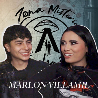 ¿Estamos en una Simulación? ¿Su Hermano es su Alma Gemela?: Marlon Villamil | Zona Misteriosa Temporada 4, Episodio 2