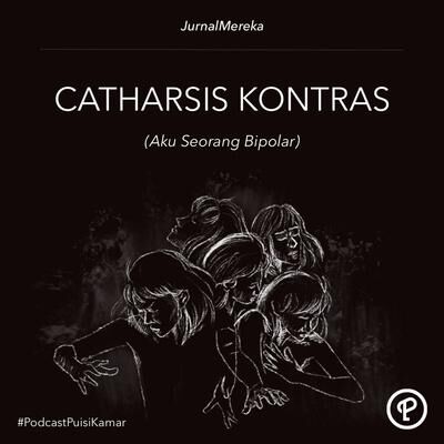96. #JURNALMEREKA (CATHARSIS KONTRAS)