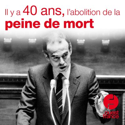 Il y a 40 ans, l’abolition de la peine de mort