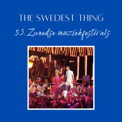 S5.3 Zweedse muziekfestivals