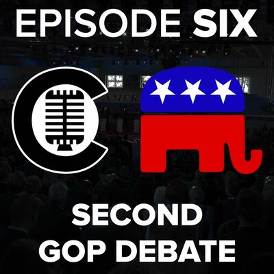 Episode Six: Second GOP Debate