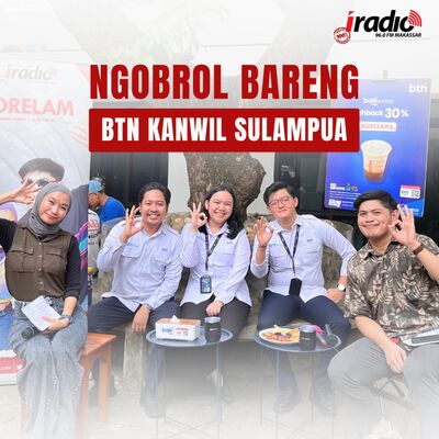I-Radio Ngobrol Bareng : BTN Kanwil Sulampua