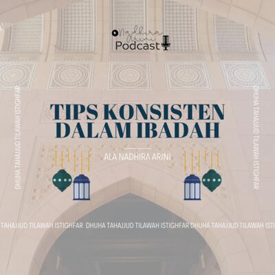 Tips Konsisten dalam Ibadah