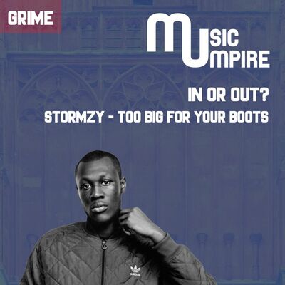 Stormzy - Big For Your Boots // Is It IN My Playlist? #020