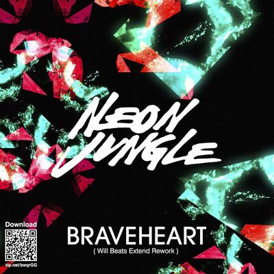 Neon Jungle - BraveHeart ( Dj Will Beats Extended )