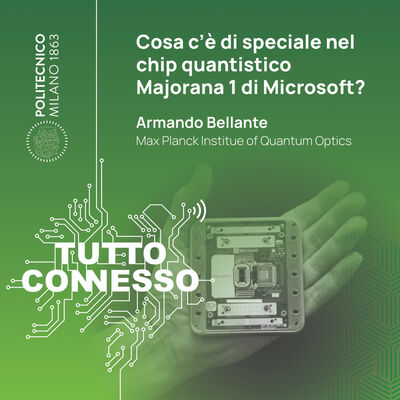 Cosa c'è di speciale nel chip quantistico Majorana 1 di Microsoft? Con Armando Bellante